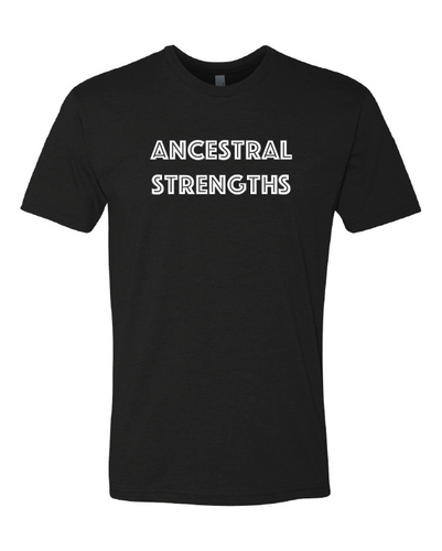 Ancestral Strengths - Medicine Warrior Apparel